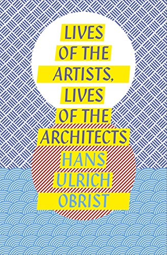 9781846148279: Lives Of The Artists, Lives Of The Architects