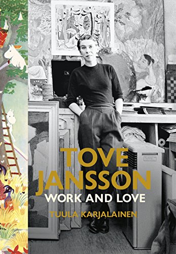Imagen de archivo de Tove Jansson: Work and Love a la venta por WorldofBooks