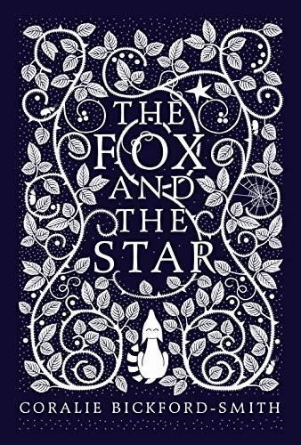 9781846148507: The Fox And The Star: Coralie Bickford-Smith