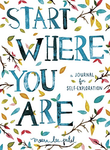 Imagen de archivo de Start Where You Are: A Journal for Self-Exploration a la venta por SecondSale