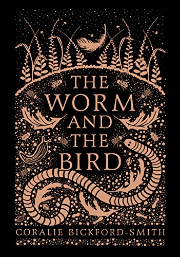 Beispielbild für The Worm and the Bird: Coralie Bickford-Smith zum Verkauf von WorldofBooks