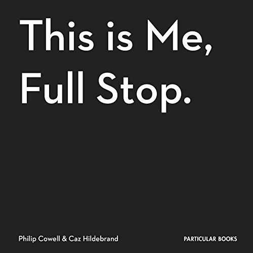 Beispielbild fr This Is Me, Full Stop.: The Art, Pleasures, and Playfulness of Punctuation zum Verkauf von AwesomeBooks