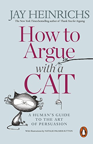 Stock image for How To Argue With A Cat for sale by Once Upon A Time Books