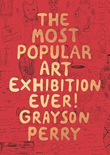 Imagen de archivo de The Most Popular Art Exhibition Ever!: Perry Grayson a la venta por WorldofBooks