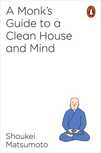 Stock image for A Monk's Guide to A Clean House & Mind for sale by SecondSale