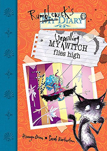 Stock image for Rumblewick Diaries: My Unwilling Witch Flies High for sale by WorldofBooks