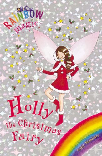 9781846161506: Holly the Christmas Fairy: Special: 1 (Rainbow Magic)