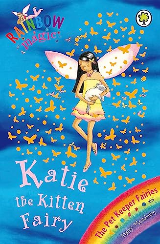 Imagen de archivo de Rainbow Magic: Katie The Kitten Fairy: The Pet Keeper Fairies Book 1 a la venta por SecondSale