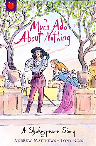Beispielbild fr Shakespeare Stories: Much Ado About Nothing: Shakespeare Stories for Children: 5 zum Verkauf von WorldofBooks