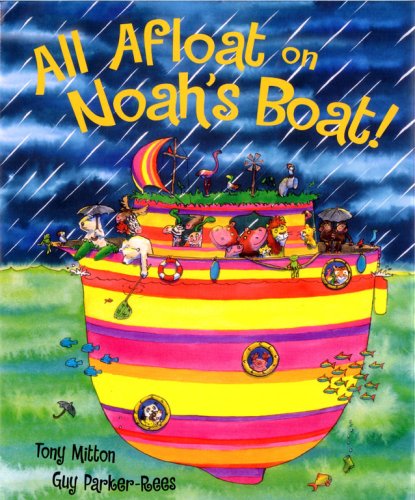 Stock image for All Afloat on Noah's Boat for sale by WorldofBooks