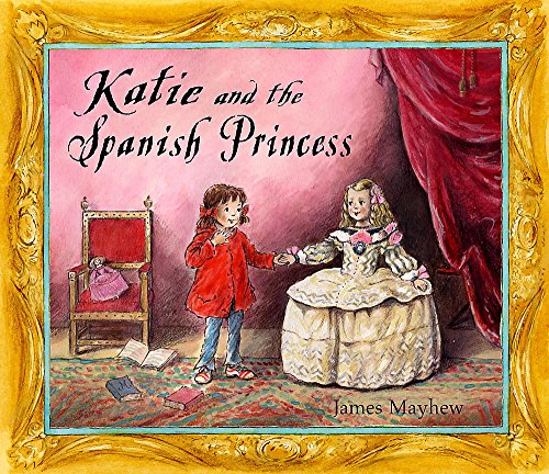 Katie and the Spanish Princess - Mayhew, James