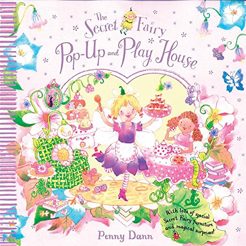 The Secret Fairy: Pop-Up and Play House - Dann, Penny