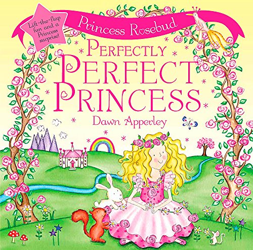 9781846162893: Princess Rosebud: Perfectly Perfect Princess