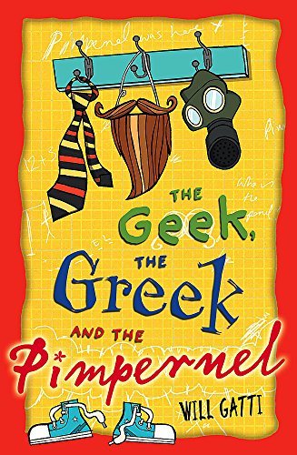Beispielbild fr The Geek, the Greek and the Pimpernel zum Verkauf von AwesomeBooks