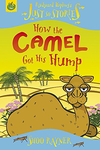 9781846163982: How the Camel Got His Hump