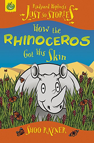 Beispielbild fr How the Rhinoceros Got His Skin zum Verkauf von ThriftBooks-Atlanta