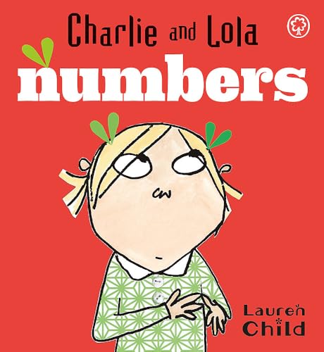 9781846164521: Numbers: Board Book (Charlie and Lola)