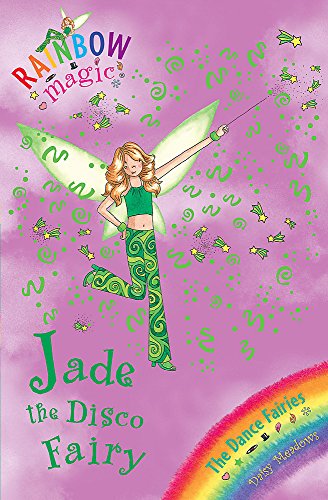 9781846164910: Jade The Disco Fairy: The Dance Fairies Book 2