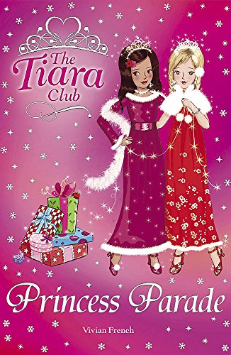Beispielbild fr Princess Parade (The Tiara Club) zum Verkauf von AwesomeBooks