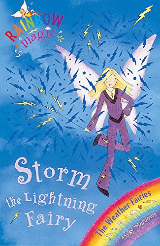 9781846165979: Storm The Lightning Fairy: The Weather Fairies Book 6 (Rainbow Magic)