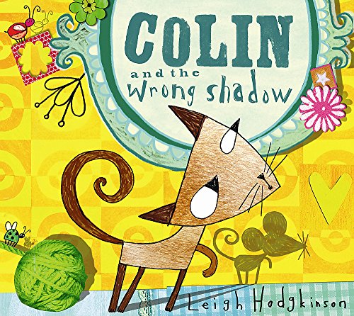 Stock image for Colin and the Wrong Shadow: 4 for sale by WorldofBooks