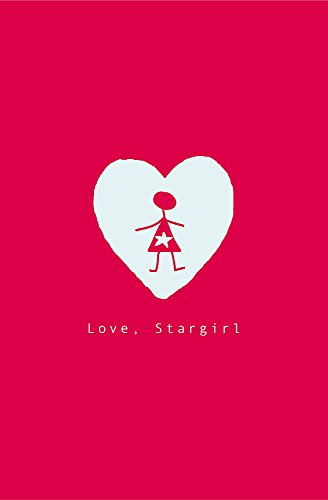 Beispielbild fr Love, Stargirl zum Verkauf von WorldofBooks