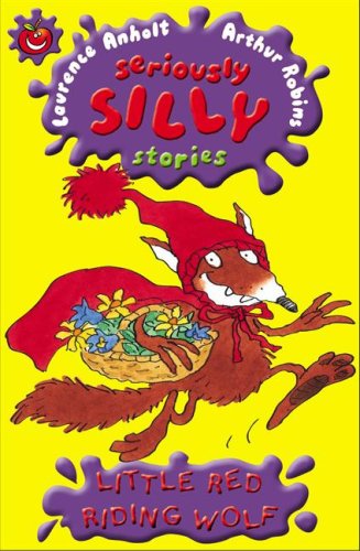 9781846169779: Little Red Riding Wolf (Seriously Silly Supercrunchies)