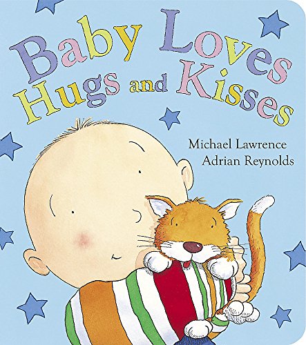 Beispielbild fr Baby Loves: Baby Loves Hugs and Kisses zum Verkauf von WorldofBooks
