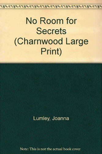 9781846170058: No Room For Secrets (Charnwood Large Print)