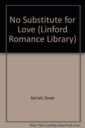 No Substitute For Love (LIN) (9781846170317) by Mccall, Dina