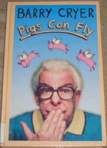 Beispielbild fr Pigs Can Fly zum Verkauf von ThriftBooks-Dallas