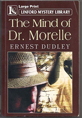 The Mind Of Dr. Morelle (9781846171499) by Dudley, Ernest