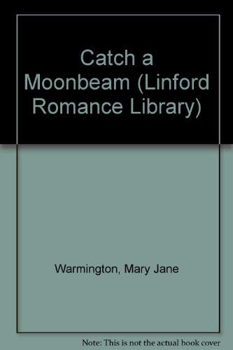 Beispielbild fr Catch a Moonbeam (Linford Romance Library) zum Verkauf von AwesomeBooks