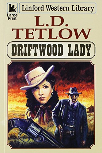 Imagen de archivo de Driftwood Lady (Linford Western Library) a la venta por WorldofBooks