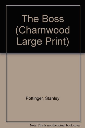 9781846172786: The Boss (Charnwood Large Print)