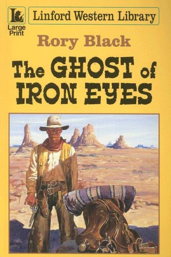 Stock image for The Ghost of Iron Eyes for sale by Better World Books