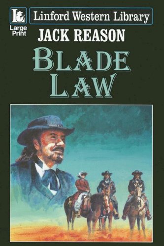9781846172847: Blade Law (Linford Western Library)