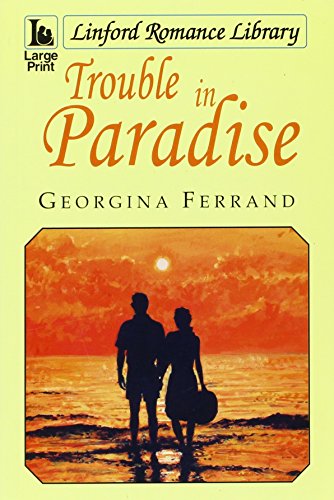 Imagen de archivo de Trouble In Paradise (Linford Romance Library) a la venta por WorldofBooks