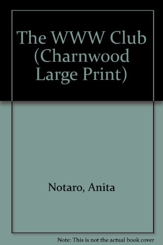 9781846174278: The WWW Club (Charnwood Large Print)