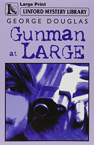 Beispielbild fr Gunman At Large (Linford Mystery) zum Verkauf von WorldofBooks