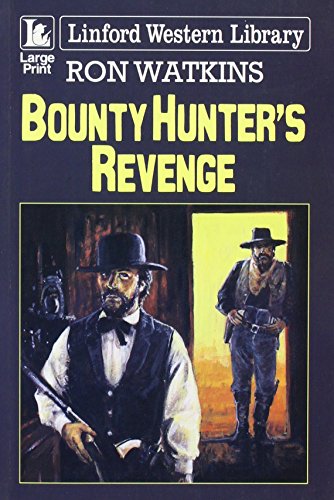 9781846175121: Bounty Hunter's Revenge