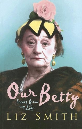 9781846175800: Our Betty: Scenes from My Life (Charnwood Large Print)