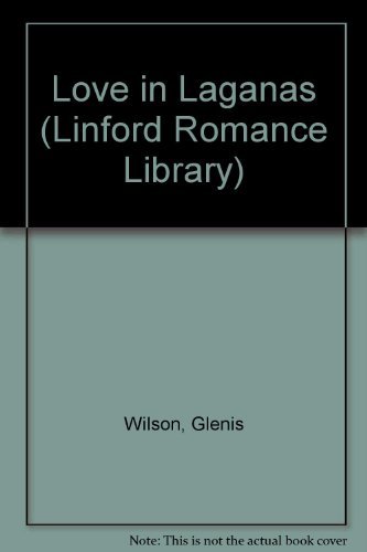 9781846176463: Love In Laganas (Linford Romance Library)