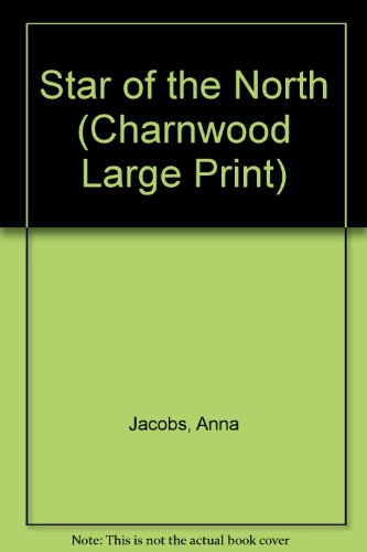 Star of the North (Charnwood Large Print) (9781846176913) by Sullivan, Francis William