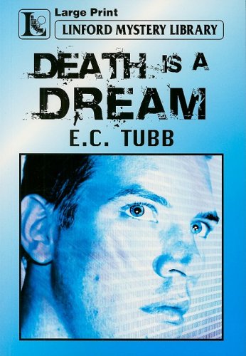 Death Is a Dream (9781846177163) by Tubb, E. C.