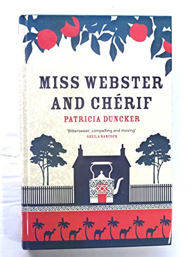 Miss Webster and Cherif (Charnwood Large Print) (9781846177309) by Patricia Duncker