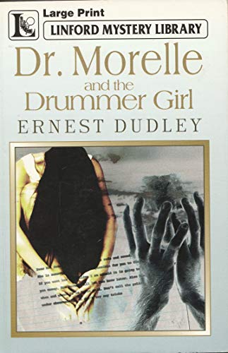 Beispielbild fr Dr. Morelle and the Drummer Girl zum Verkauf von Better World Books