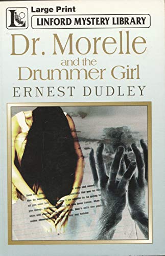 Imagen de archivo de Dr. Morelle And The Drummer Girl (Linford Mystery) a la venta por WorldofBooks