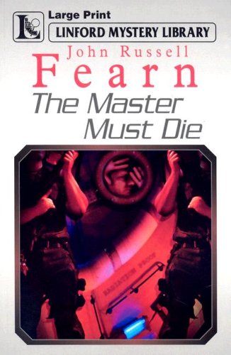 The Master Must Die (9781846177538) by Fearn, John Russell