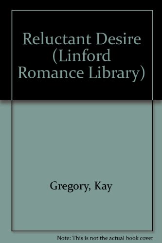 Imagen de archivo de Reluctant Desire (Linford Romance Library) a la venta por WorldofBooks